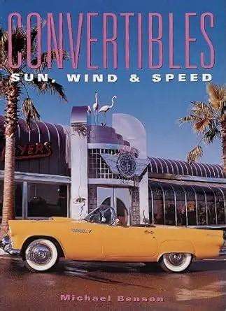 Convertibles Sun, Wind & Speed
