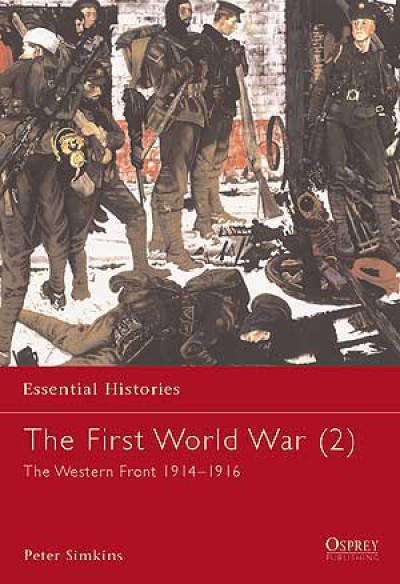 The First World War (2) - The Western Front 1914/16 (ESS-14)