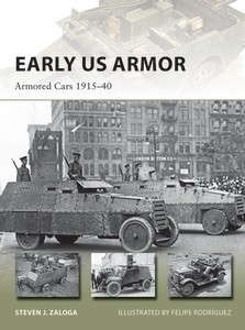 Early US Armour - Armoured Cars 1915 - 40 (NVG-254)
