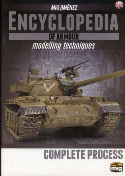 Encyclopedia of Armour Modelling Techniques - (Ammo by Mig Jimenez 9788416949656)