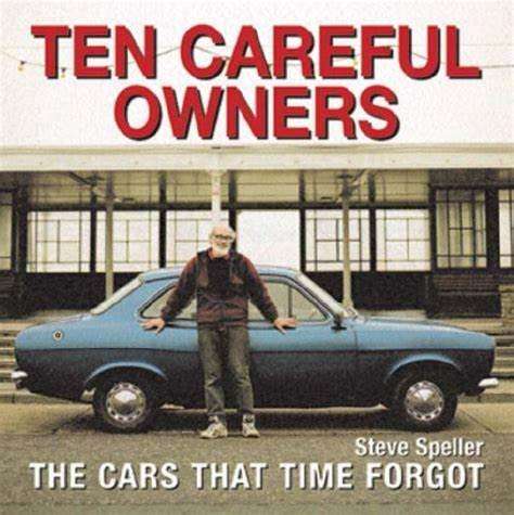 Ten Careful Owners: The Cars That Time Forgot
