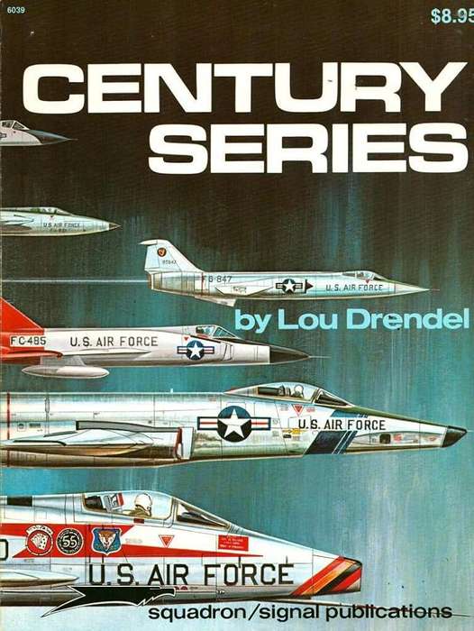 Century Series in Color (F-100 Super Sabre, F-101 Voodoo, F-102 Delta Dagger, F-104 Starfighter, F-