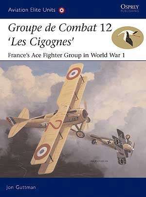 Groupe de Combat 12 Les Cigognes (AEU-18)(TAS014161)(OSPREY) PRICE NEGOTIABLE