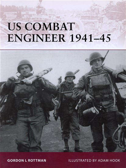 US Combat Engineer 1941 - 45 (Osprey WAR-147)
