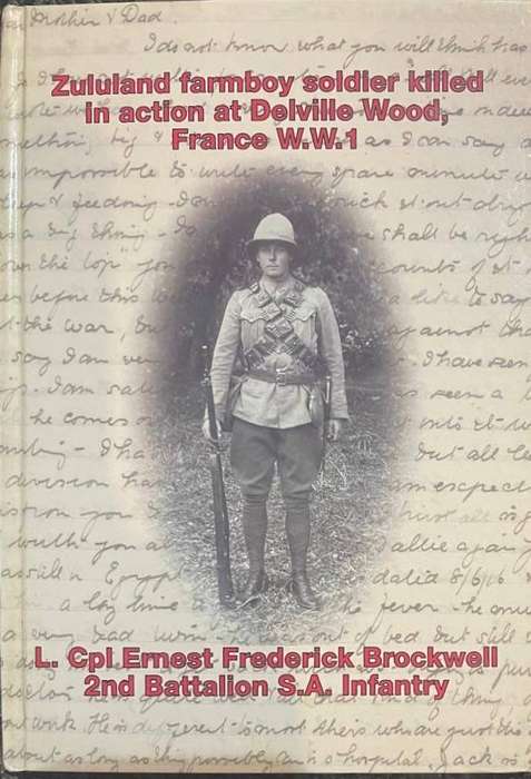 SIGNED! ZULULAND FARMBOY SOLDIER KILLED IN ACTION AT DELVILLE WOOD, FRANCE W. W. 1