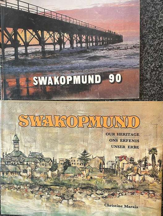 SWAKOPMUND 90 BY W M VAN NIEKERK & SWAKOPMUND: OUR HERITAGE, SON ERFENIS, UNSER ERBE