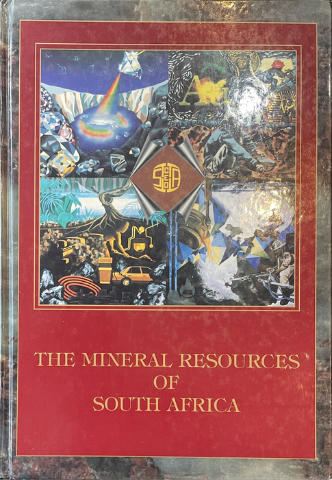 "THE MINERAL RESOURCES OF SOUTH AFRICA" 6TH EDITION  COUNCIL FOR GEOSCIENCE