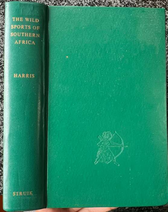 WILD SPORTS OF SOUTHERN AFRICA BY CAPTAIN SIR WILLIAM CORNWALLIS HARRIS