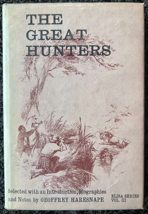 THE GREAT HUNTERS BY GEOFFREY HARESNAPE, ELISA SERIES VOL. 3