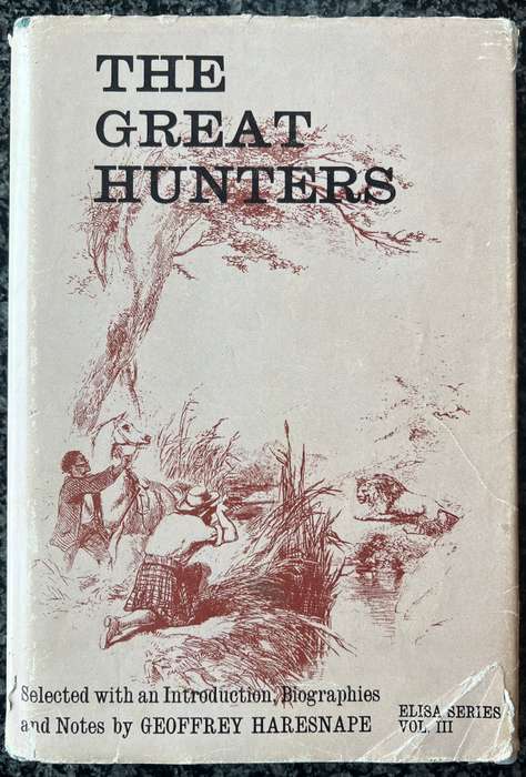 "THE GREAT HUNTERS" BY GEOFFREY HARESNAPE, ELISA SERIES VOL. 3