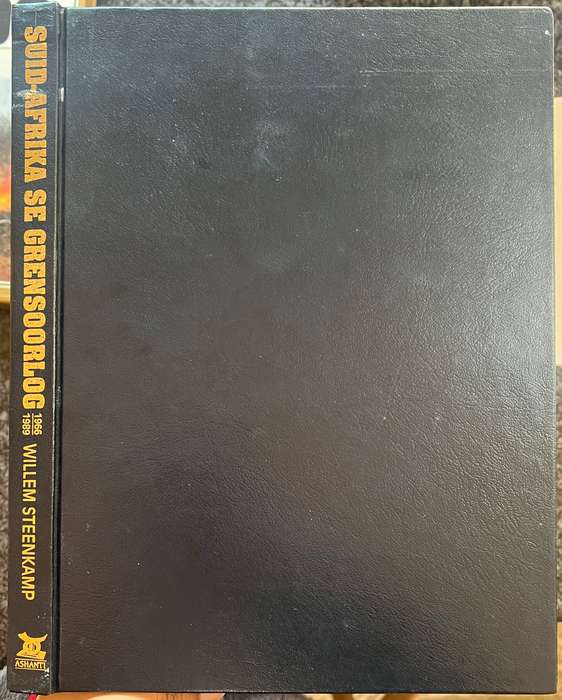 DELUXE EDITION! SUID-AFRIKA SE GRENSOORLOG 1966 - 1989 BY WILLEM STEENKAMP