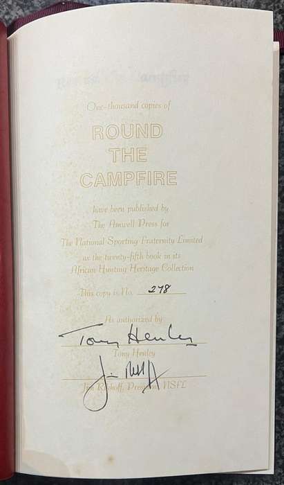 SIGNED & NUMBERED! ROUND THE CAMPFIRE: AN AFRICAN HUNTING HERITAGE BOOK BY A M H HENLEY