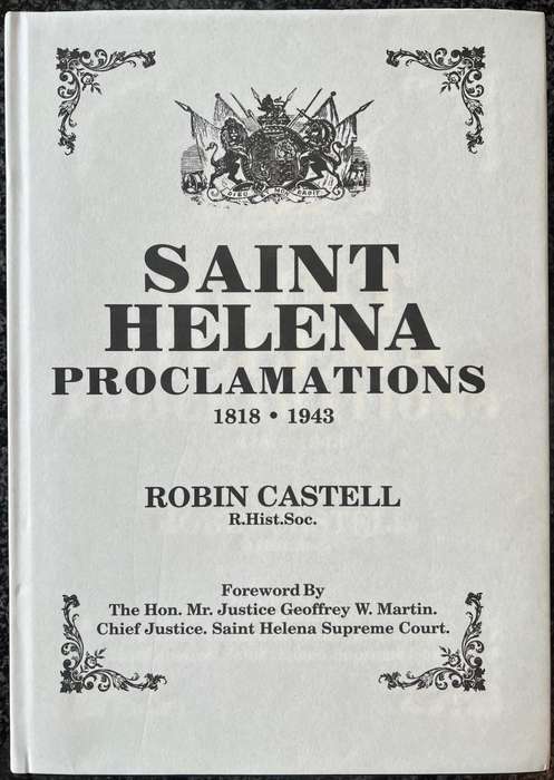 ST. HELENA PROCLAMATIONS BY ROBIN CASTELL