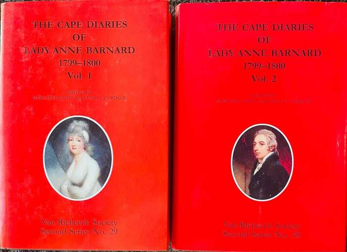 THE CAPE DIARIES OF LADY ANNE BARNARD 1799 - 1800, VOL. 1 AND 2, VRS SERIES 2 NO. 29 & NO. 30