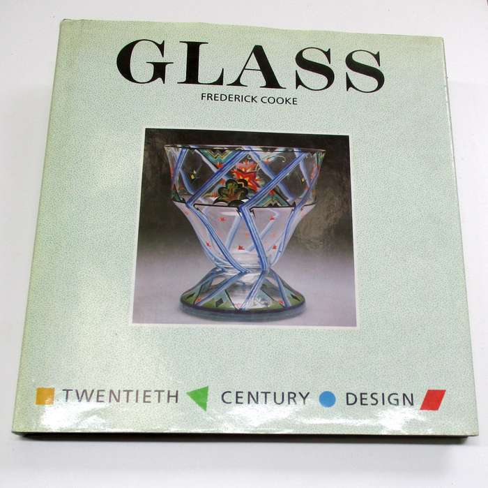 Glass - Frederick Cooke - Twentieth Century Design - Bell & Hyman - Hardcover