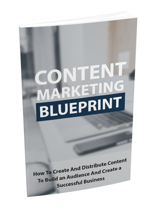 Content Marketing Blueprint - 49 Pages Ebook