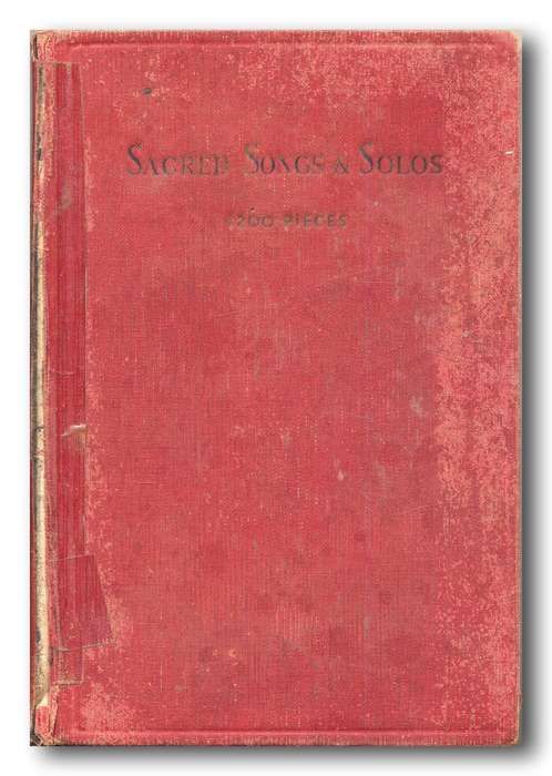 Sacred Songs & Solos: Revised and Enlarged, with Standard Hymns 1200 Pieces by Ira D Sankey