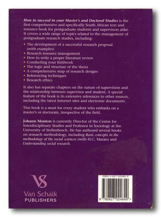 How to succeed in your Master's & Doctoral Studies by Johann Mouton (8th - 2005)