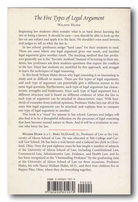 The Five Types of Legal Argument  by Wilson Huhn (1st 2002)