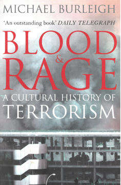 Blood Rage. A cultural History of terrorism.