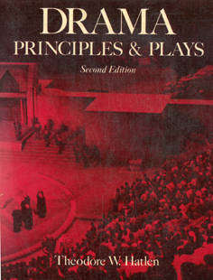Drama. Principles and Plays. Second Edition.