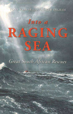 Into a raging Sea. Great South African rescues.