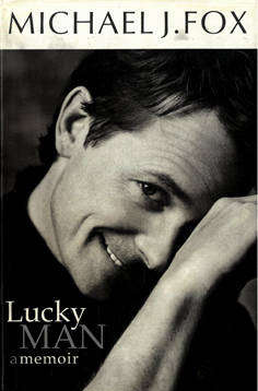 Michael J. Fox. Lucky man. Biography.