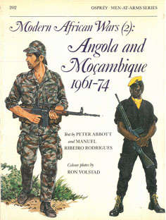 Modern African Wars (2) Angola and Mocambique 1961-74.