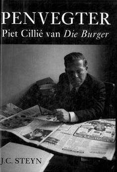 Penvegter. Piet Cillie van Die Burger.