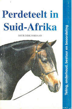 Perdeteelt in Suid-Afrika. Teling,onderhoud, bestuur en beoordeling.