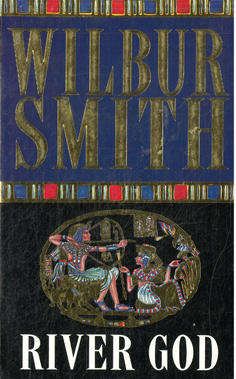 River God. Wilbur Smith.