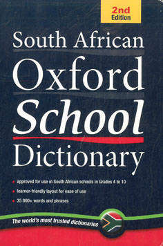 South African Oxford School Dictionary. 2nd Edition.