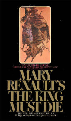 The King Must Die.