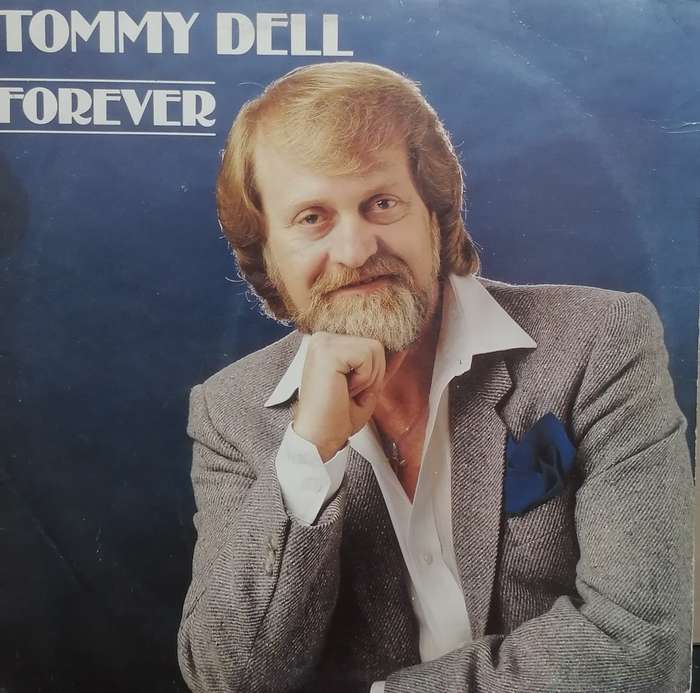 Tommy Dell, Forever, (Sighed by Tommy Dell), Vinyl in excellent condition .