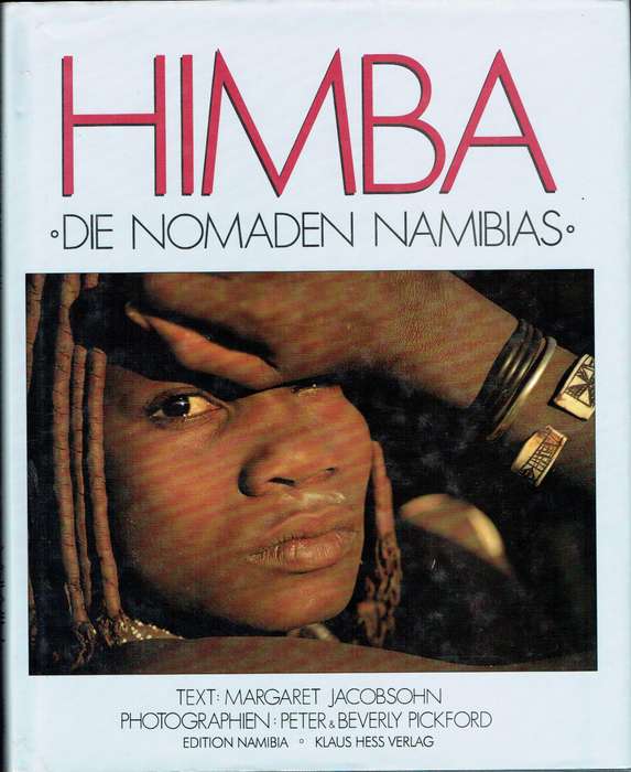 Himba: die Nomaden Namibias (German text: Text auf Deutsch)