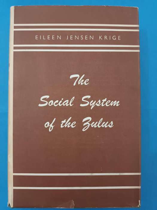 The Social System of the Zulus (Eileen Jensen Krige)