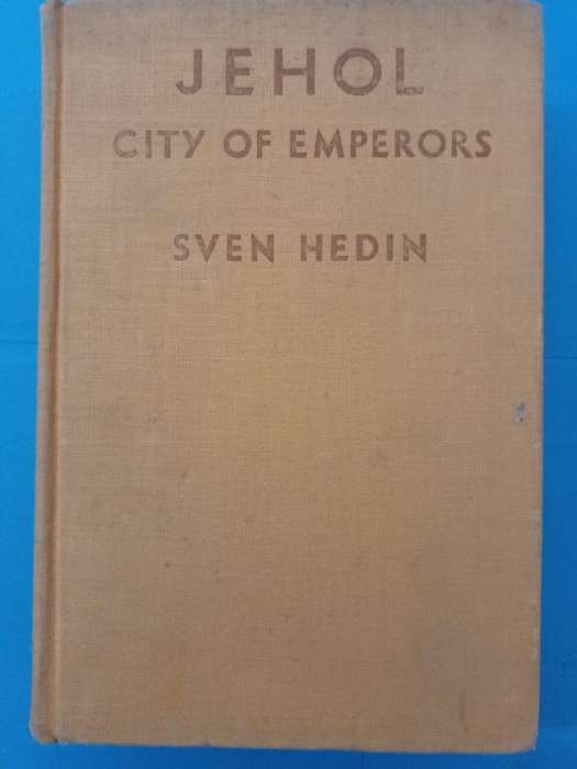 Jehol: City of Emperors (Sven Hedin) Chengde, China, 1933