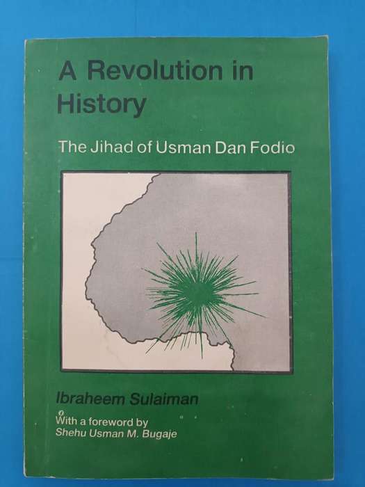 A Revolution in History: The Jihad of Usman Dan Fodio (scarce)