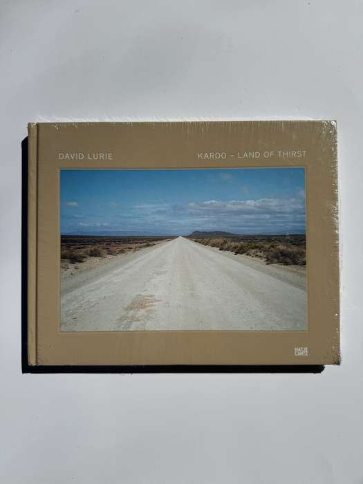 David Lurie: Karoo - Land of Thirst