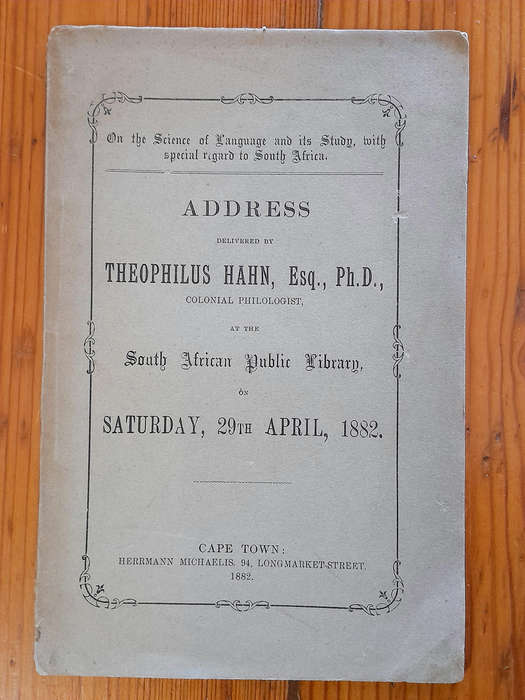 Address Delivered by Theophilus Hahn, Esq., Ph.D., Colonial Philologist