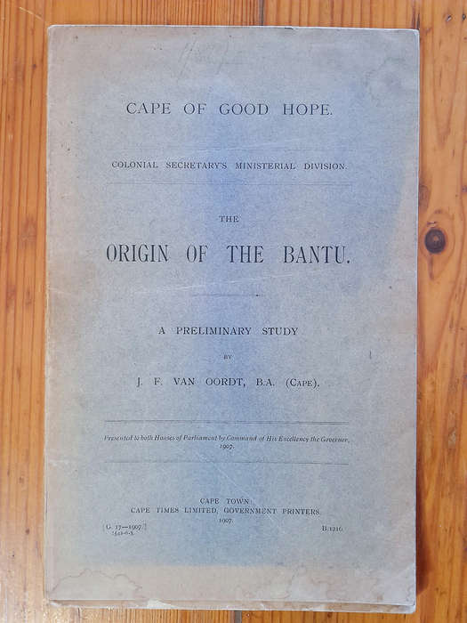 The Origin of the Bantu - A Preliminary Study - By J.F. van Oordt, B.A. (Cape)