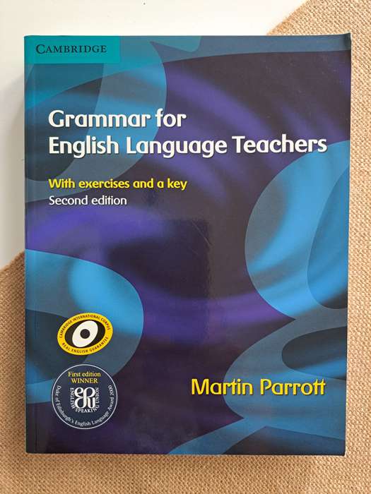 Grammar for English Language Teachers by Martin Parrott