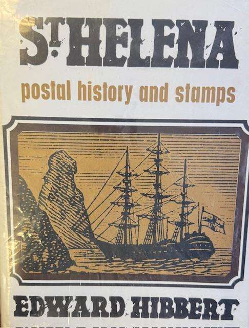 ST HELENA STAMPS & POSTAL HISTORY  - A SUPERB BOOK