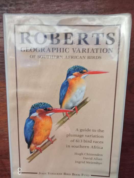 Roberts Geographic Variation of Southern African Birds