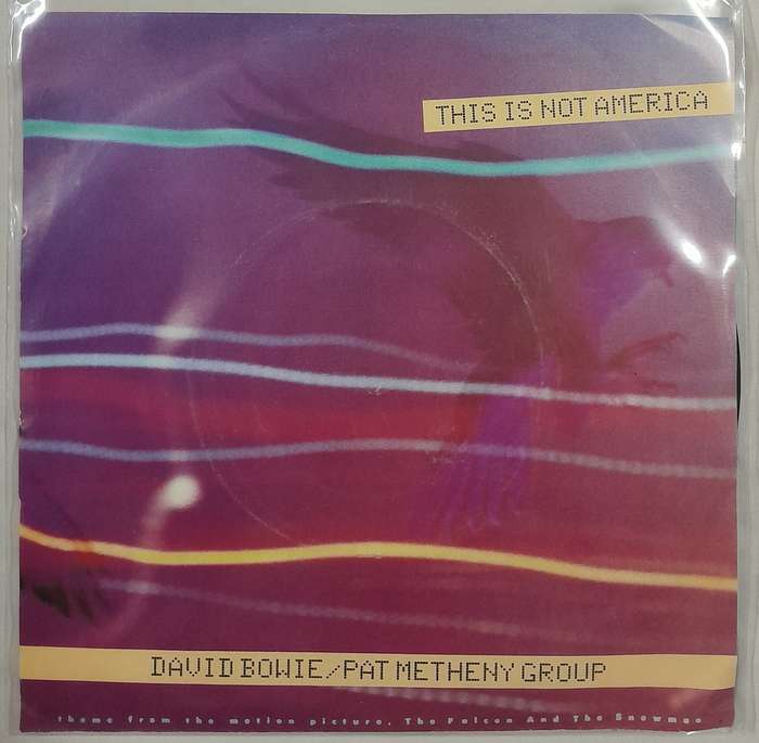 David Bowie / Pat Metheny Group - This Is Not America 7" single (theme The Falcon and the Snowman)