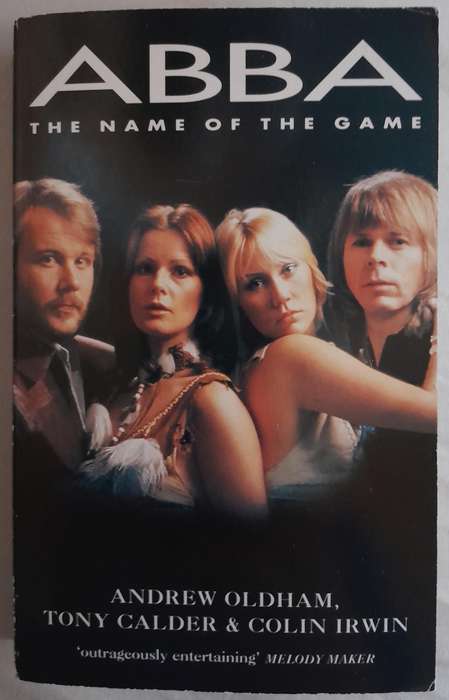 ABBA - The Name Of The Game by Andrew Oldham, Tony Calder & Colin Irwin