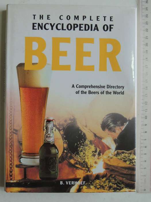 The Complete Encyclopedia Of Beer - B. Verhoef