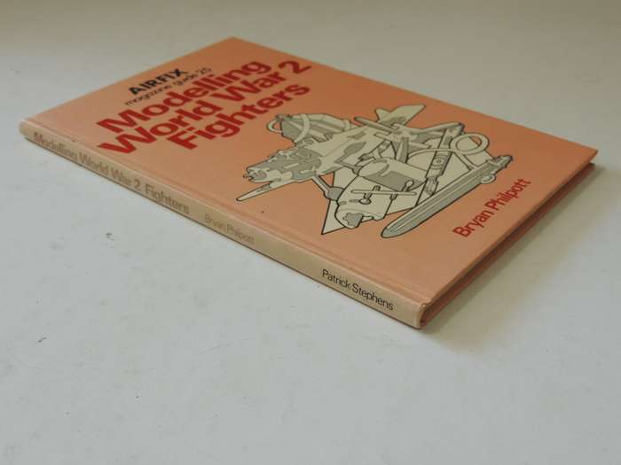 Airfix Magazine Guide 25: Modelling World War 2 Fighters - Bryan Philpott