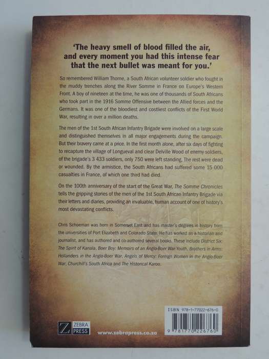The Somme Chronicles, South Africans on the Western Front - Chris Schoeman