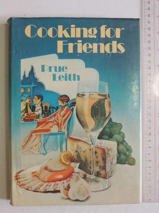 Cooking For Friends - Prue Leith